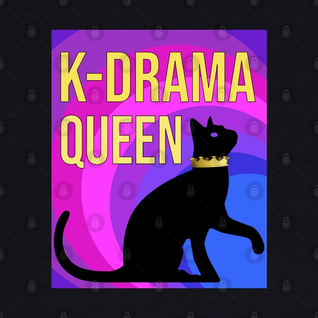 K-Drama Queen - Cat and Crown by WhatTheKpop